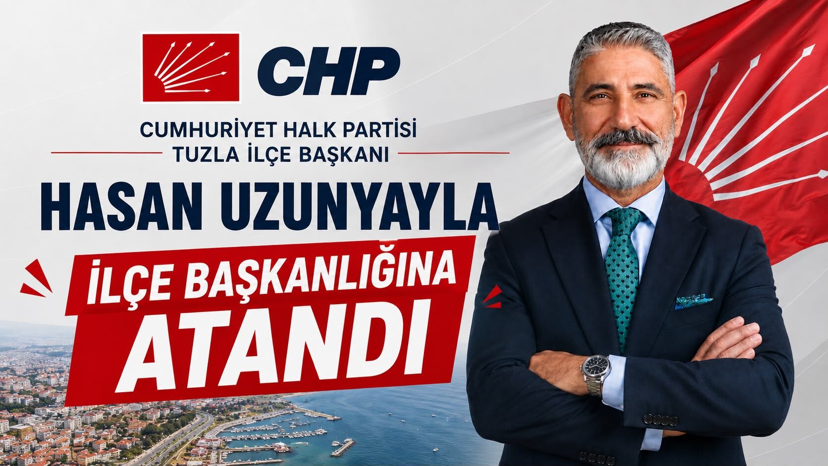Tuzla CHP’de Efsane Başkan Dönemi: Hasan Uzunyayla’dan Net Mesaj
