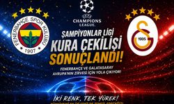 Galatasaray ve Fenerbahçe’nin Rakipleri Belli Oldu