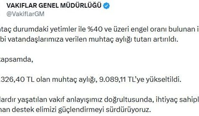 Vakıflar Genel Müdürlüğü'nün muhtaç aylıkları yükseltildi