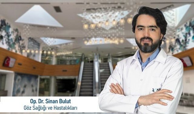 Op. Dr. Bulut Glokoma karşı düzenli göz muayenesinin önemine dikkat çekti