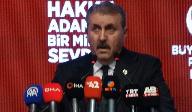 BBP Genel Başkanı Destici: Onca yolsuzluğa rağmen pişkin pişkin ortalıkta geziyorlar