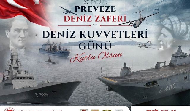 MSB, Preveze Deniz Zaferi ve Deniz Kuvvetleri Günü'nü videolu mesajla kutladı